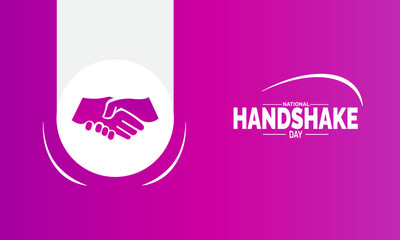 National Handshake Day . Corporate Poster, Connection Banner, Greeting Cards, Social Media Post, Background Design Inspiration Vector Illustration