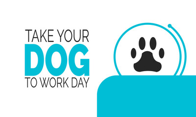 National Take Your Dog to Work Day – Dog at Office Concept, Pet Poster, Cute Dog at Work Banner, Cards, Social Media Post & Background Design Inspiration Vector Illustration
