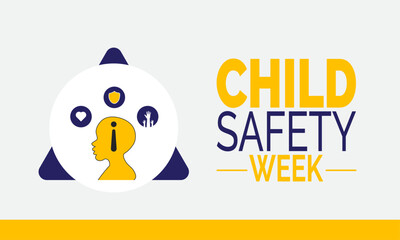 Child Safety Week.  Safety Awareness Concept, Safety First Poster, Child Protection Banners, Awareness Cards, Social Media Post and Child Safety Background Design Inspiration Vector Illustration