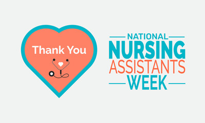 Nursing Assistants Week.  Appreciation Poster, Healthcare Banners, Appreciation Cards, Social Media Post, instagram Template and  Background Design Inspiration Vector Illustration