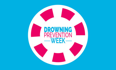 Drowning Prevention Week. Water Safety Awareness Poster, Lifesaving Banners, Cards, Social Media Post or Background Design Inspiration Vector Illustration