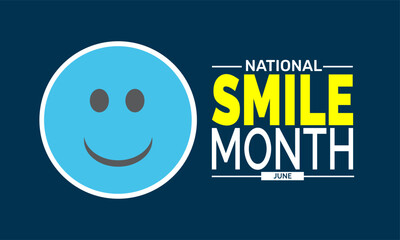 June is National Smile Month.  Smile Concept, Dental Care Poster, Dental Health Banner, Social Media Post, and Smile Background Design Inspiration Vector Illustration