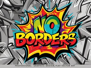 Obraz premium Graffiti Style No Borders