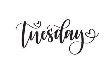 Tuesday hand-written script with hearts. Days of the week for stories, posts, scrapbooking and wall art. Journalling and planners. Vector design