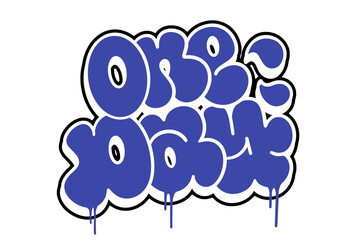Graffiti throw-up “One Day” in bold bubble lettering with thick outline on white background. Urban, fast, expressive handstyle ideal for streetwear, poster art, or digital design assets.
