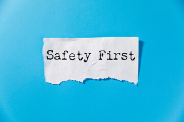 text sign showing first safety