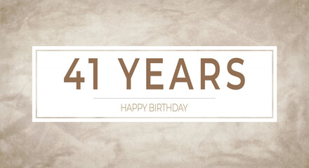 Obraz premium Beige textured background with bold “41 YEARS” typography framed in white — perfect for milestone birthday cards, anniversary invitations, celebratory banners and party designs.