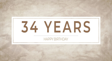 Obraz premium Beige textured background with bold “34 YEARS” typography framed in white — perfect for milestone birthday cards, anniversary invitations, celebratory banners and party designs.