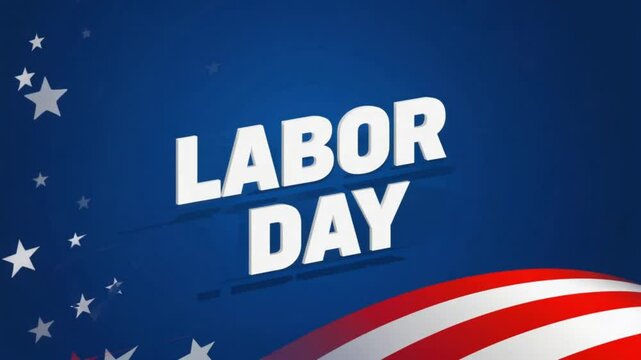 abor Day Text on Blue Patriotic Background with Stars and Stripes. 