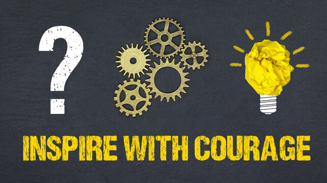 Inspire with Courage	

