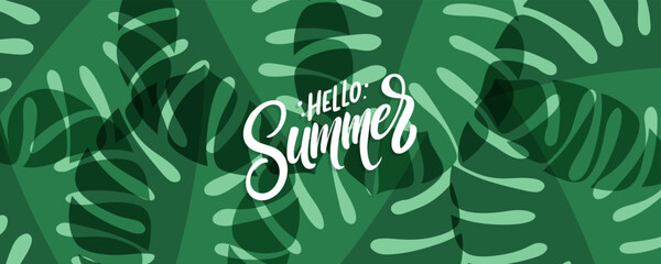 Hello Summer banner. Summertime background with hand lettering and green tropical leaves for Summer season creative graphic design. Vector illustration.