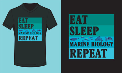 Eat Sleep Marine Biology Repeat with Mockup Template For Print, Poster, Card, Mug, Bag, Invitation And Party.