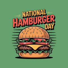 National Hamburger Day Tasty Burger Celebration Graphic