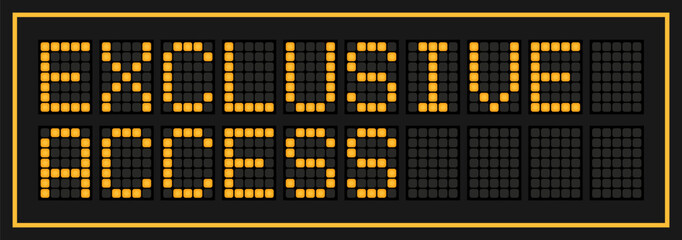Orange color led banner in word exclusive access on black background