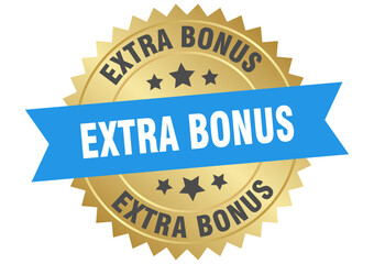 extra bonus. extra bonus round blue and gold label isolated on transparent background