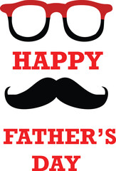 happy father's day with glasses and mustache, happy fathers day card