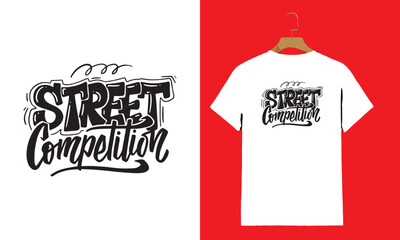 Urban Street Competition Typography T-Shirt Design with Bold Hand Lettering


