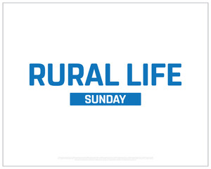 Rural Life Sunday design on white background, Typographic Design of Rural Life Sunday, Vector Design of Rural Life Sunday, Rural Life Sunday Design