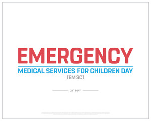 Emergency Medical Services for Children Day design on white background, Typographic Design of Emergency Medical Services for Children Day, Vector Design of Emergency Medical Services for Children Day