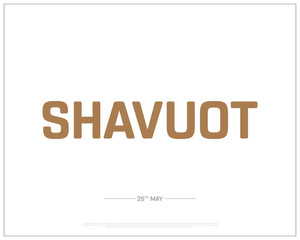 Shavuot design on white background, Typographic Design of Shavuot, Vector Design of Shavuot, Shavuot