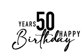 Simple vector illustration of the text "Happy Birthday 50" with clean, modern typography. Minimalist style suitable for birthday decorations or greeting cards