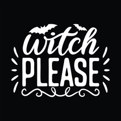 Witch Please Bold Typography