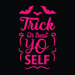 Trick or Treat Yo Self Pink Design