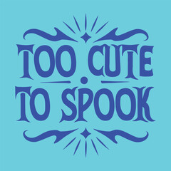 Too Cute to Spook Bright Blue