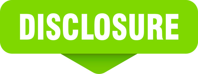 disclosure sticker. disclosure sign on transparent background