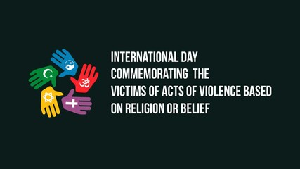 international day commemorating the victims of acts of violence based on religion or belief video animation concept