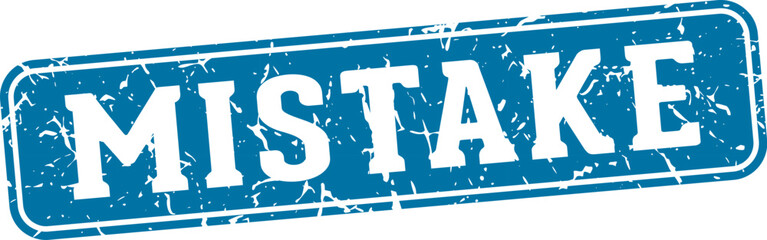 mistake rectangular sign. mistake stamp