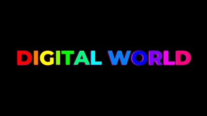Obraz premium Large Text DIGITAL WORLD with randomly colored letters with colors of the rainbow on black