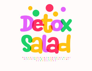 Vector Culinary label Detox Salad. Joyful Colorful Font. Bright Handwritten Alphabet Letters and Numbers