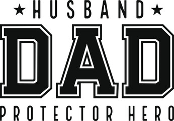 Husband dad protector hero