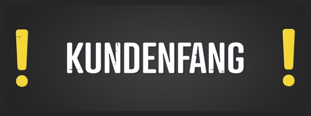 Kundenfang (Catching customers) - A blackboard illustration with white text.