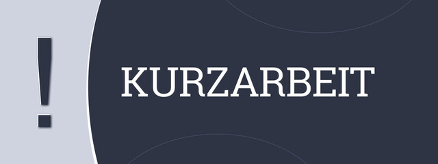 Kurzarbeit (Short-time work) - A blue banner illustration with white text.