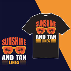Sunshine And Tan Lines. T-shirt Design. Vector Illustration .