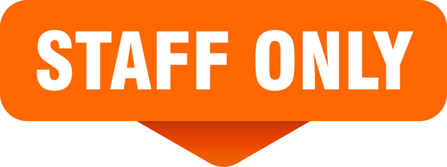 staff only sticker. staff only sign on transparent background