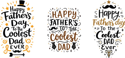 Fototapeta premium Happy Father's Day to the coolest dad ever decorative hand lettering with mustache, tie, star, and hat elements in festive gold and black color, concept of celebration, fatherhood, and appreciation