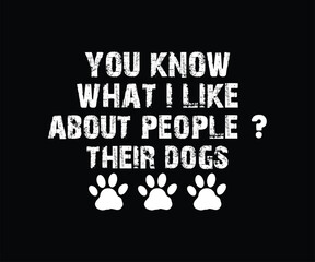 You Know What I Like About People Their Dogs