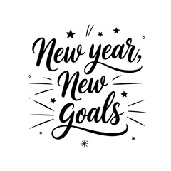 New Year, New Goals. Vector Design Isolated on White Background