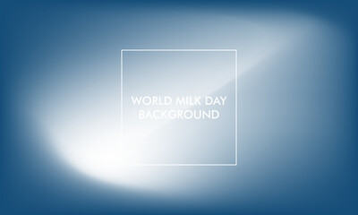 World Milk Day gradient background good for poster, social media, background, wallpaper, banner
