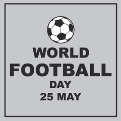 World Football Day 25 May Celebrated 11.ai