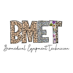 BMET Biomedical Equipment Technician Design with Leopard Print and Floral Patterns