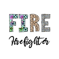 Firefighter Design with Floral and Leopard Print