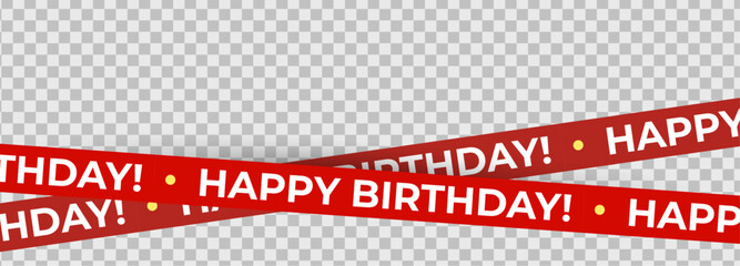 Birthday tape with red diagonal ribbons, bold Happy Birthday text, festive vibe, party caution concept. Perfect for invitations, cards, banners, packaging, events. Isolated vector illustration.