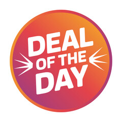 Deal of the day vector illustration on gradient circle for promotional sales and special offers