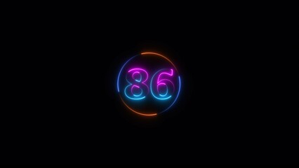 Abstract Neon text number icon, business 86 number background 4k illustration.