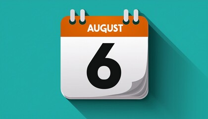 Illustration of paper calendar with date 6 August. Day and month for birthday, anniversary or appointment