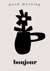 Vector black modern art cutout style flower arrangement in a mug on light background with french and english phrases, abstract bold forms illustration for ads, social media, home decor